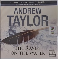 The Raven on the Water written by Andrew Taylor performed by Cornelius Garrett on Audio CD (Unabridged)